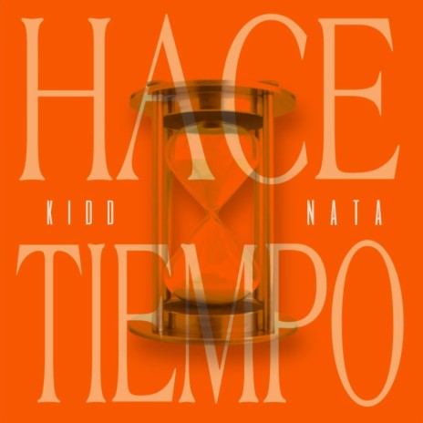 HACE TIEMPO ft. OHRTZ MUSIC | Boomplay Music