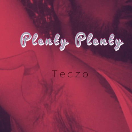 Plenty Plenty | Boomplay Music
