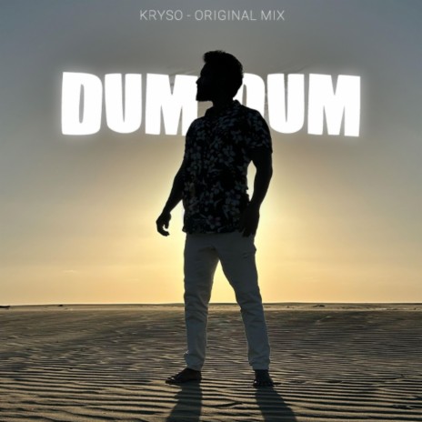Dum Dum | Boomplay Music
