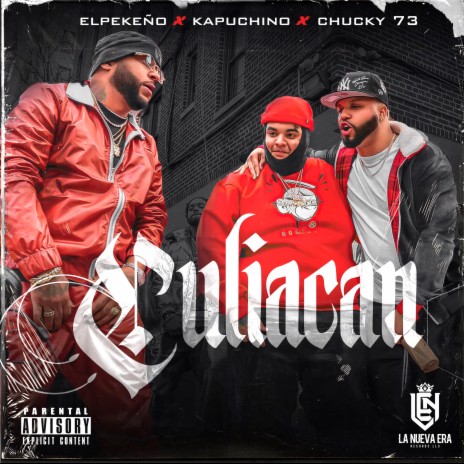 Culiacan ft. Chucky73 & Kapuchino | Boomplay Music