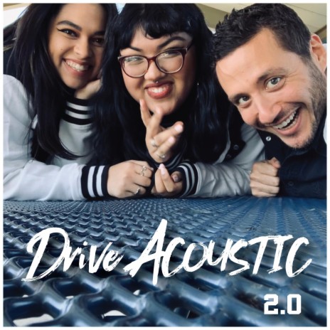 Drive (Acoustic Version 2.0) ft. Rebecca Garcia & Rachel Garcia | Boomplay Music
