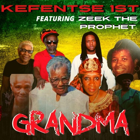 GRANDMA (feat. Zeek The Prophet)