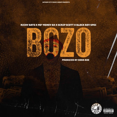 Bozo ft. Mo'Money BX, Scrip Scott & Block Boy Spec | Boomplay Music
