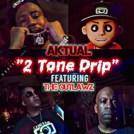 2 Tone Drip ft. The Outlawz | Boomplay Music