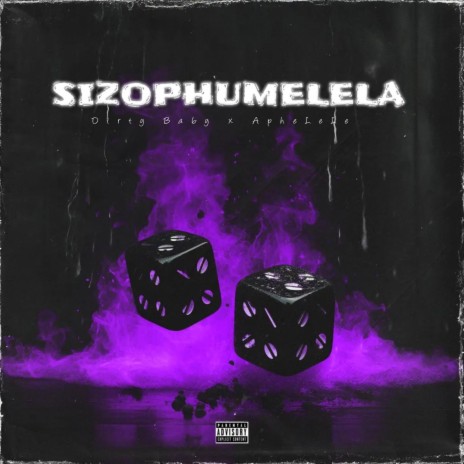 Sizophumelela ft. ApheleleRh