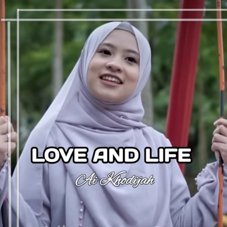 LOVE AND LIFE | Boomplay Music