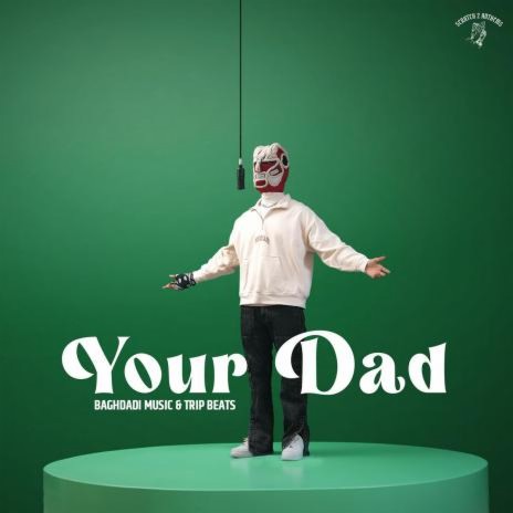 Your Dad | Boomplay Music