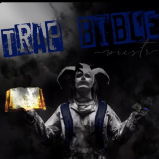 trap bible