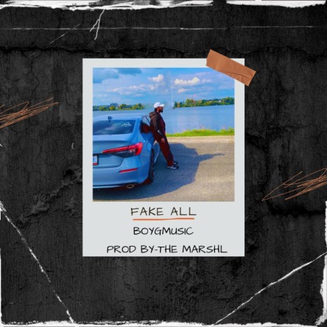 FAKE ALL ft. The Marshl beatz | Boomplay Music