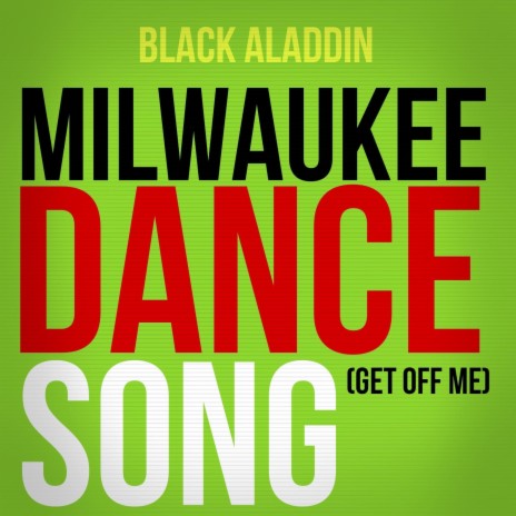 Milwaukee Dance Song | Boomplay Music