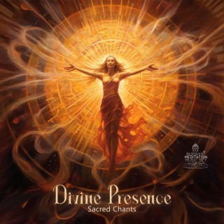 Divine Presence: Sacred Chants, Angelic Hymns, Celestial Harmony, Spiritual Reflection, Soulful Reverence