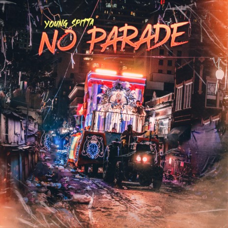 No Parade | Boomplay Music