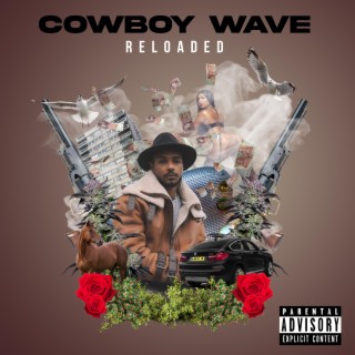 Cowboy Wave Reloaded