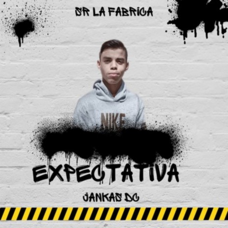 EXPECTATIVA ft. Jankas DC | Boomplay Music