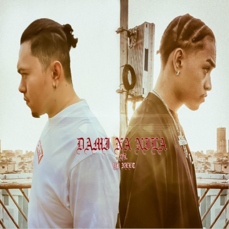 DAMI NA NILA ft. YB Neet | Boomplay Music