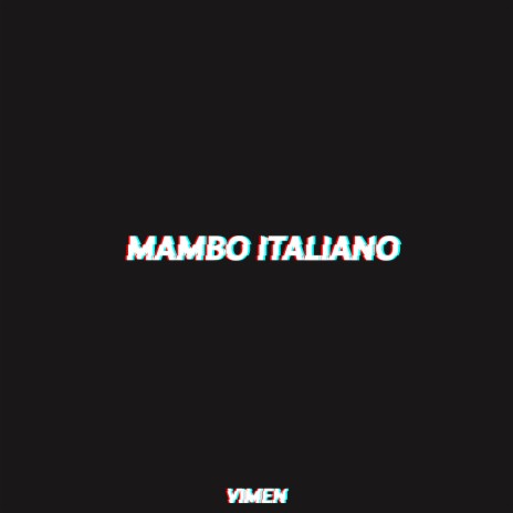 Mambo Italiano | Boomplay Music