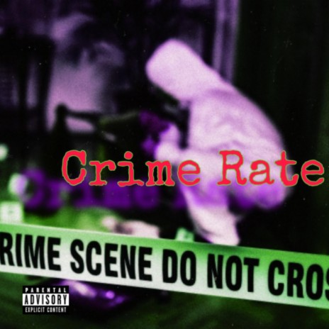 Crime Rate ft. P Eazy, Snapback Jay & Mr Kuzh