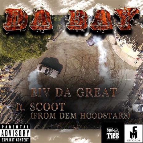 Da Bay ft. Scoot of Dem HoodStarz | Boomplay Music