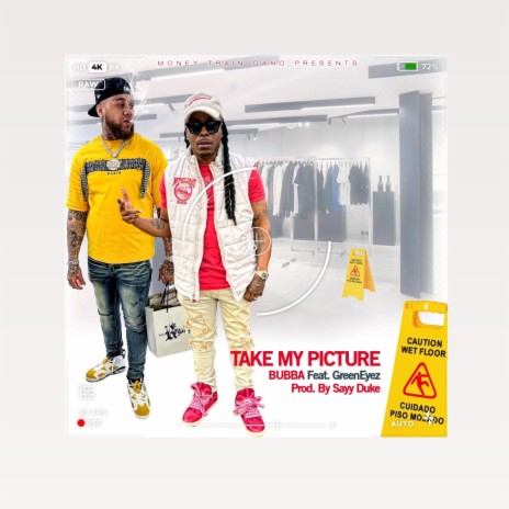 TAKE MY PICTURE (REMIX (Single)) ft. Green Eyez | Boomplay Music