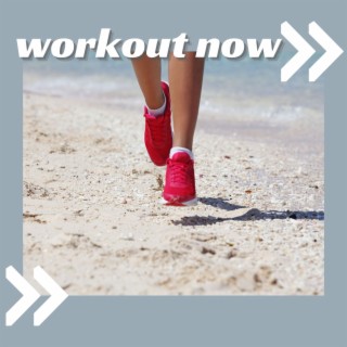 Workout Now: Relaxing Tracks for Fitness, Perfect for Streaming and Enjoying with Your Workout Routine