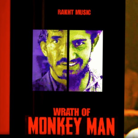 Wrath of Monkey Man | Boomplay Music