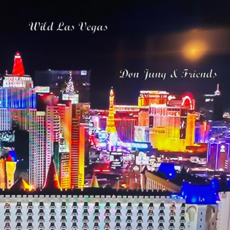 Wild Las Vegas | Boomplay Music