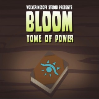 Bloom: Tome of Power (Original Soundtrack)