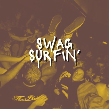 Swag Surfin' | Boomplay Music