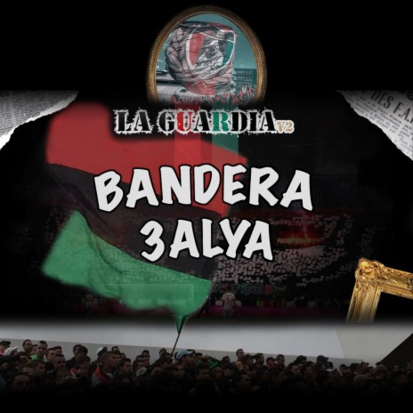 Bandera 3Alya | Boomplay Music