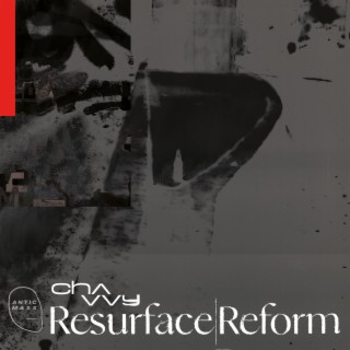 Resurface|Reform