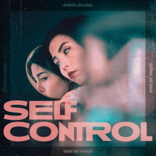 Self Control lyrics | Boomplay Music