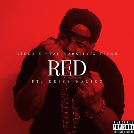 Red ft. Brad Varsity, Fresh & Krizz Kaliko