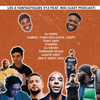#062 - Les 4 Fantastiques #12 (Ft. Ikki - CAST Podcast)
