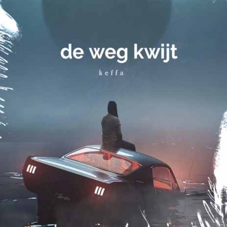 De Weg Kwijt | Boomplay Music