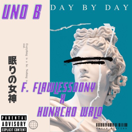 Day by Day ft. FlawlessDony & Hunxcho Wrld | Boomplay Music