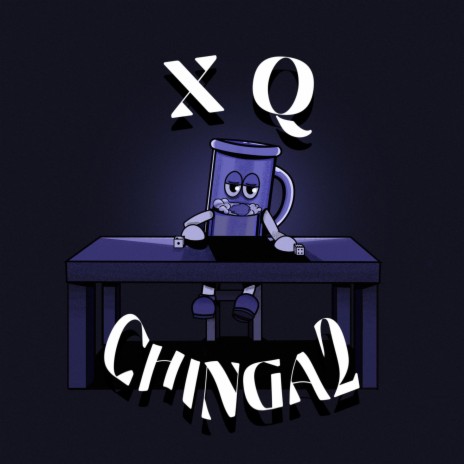 X Q Chinga2 | Boomplay Music