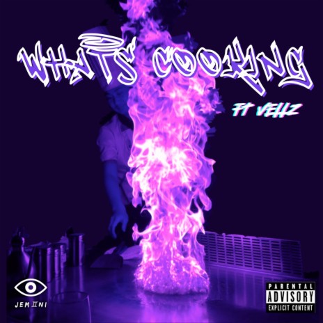 Whats Cooking ft. Vellz | Boomplay Music