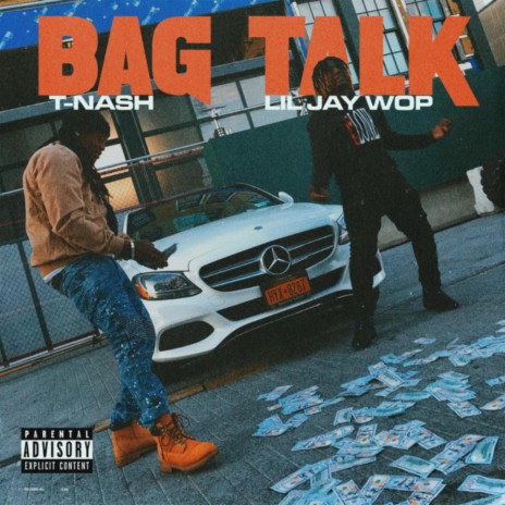 Bag Talk ft. T-Nash | Boomplay Music