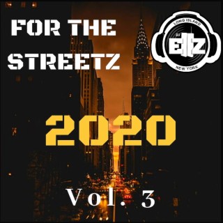 For The Streetz 2020, Vol. 3