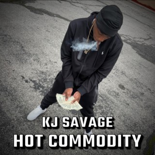 Hot Commodity
