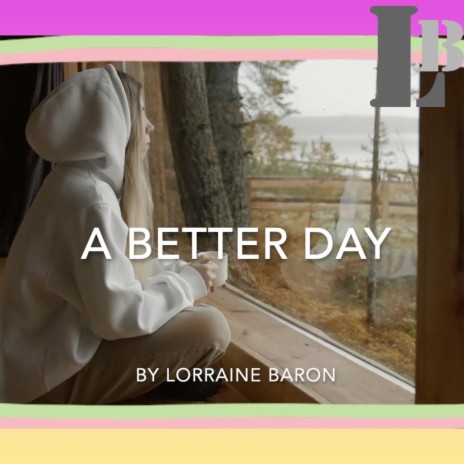 A Better Day | Boomplay Music
