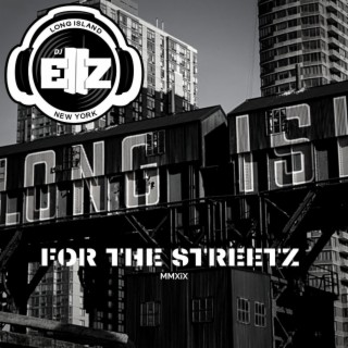 For The Streetz 2019 (The Official Mixtape!)