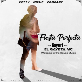 Fiesta Perfecta