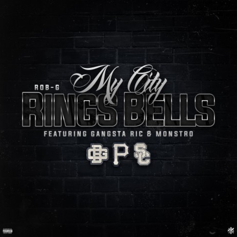 My City Rings Bells ft. Gangsta Ric & MonstrO | Boomplay Music