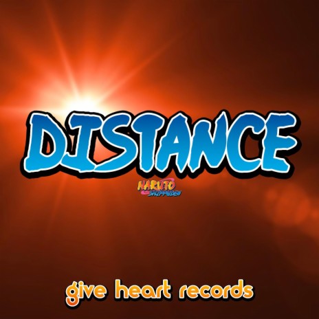 Distance (From Naruto Shippuden)