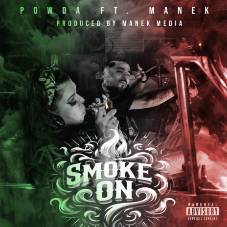 Smoke On (feat. Manek) | Boomplay Music