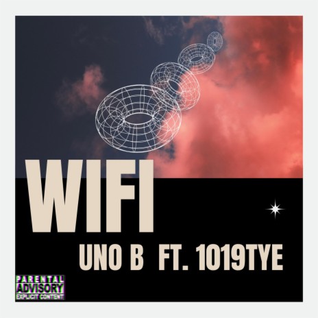 WIFI ft. 1019TYE