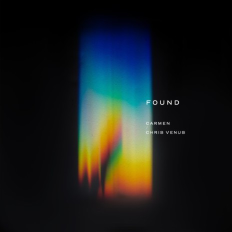 Found ft. Chris Venus | Boomplay Music