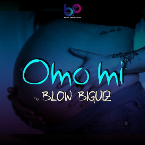 Omo mi | Boomplay Music