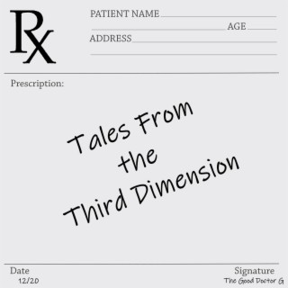 Tales From the Third Dimension